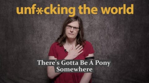 There’s Gotta Be A Pony Somewhere